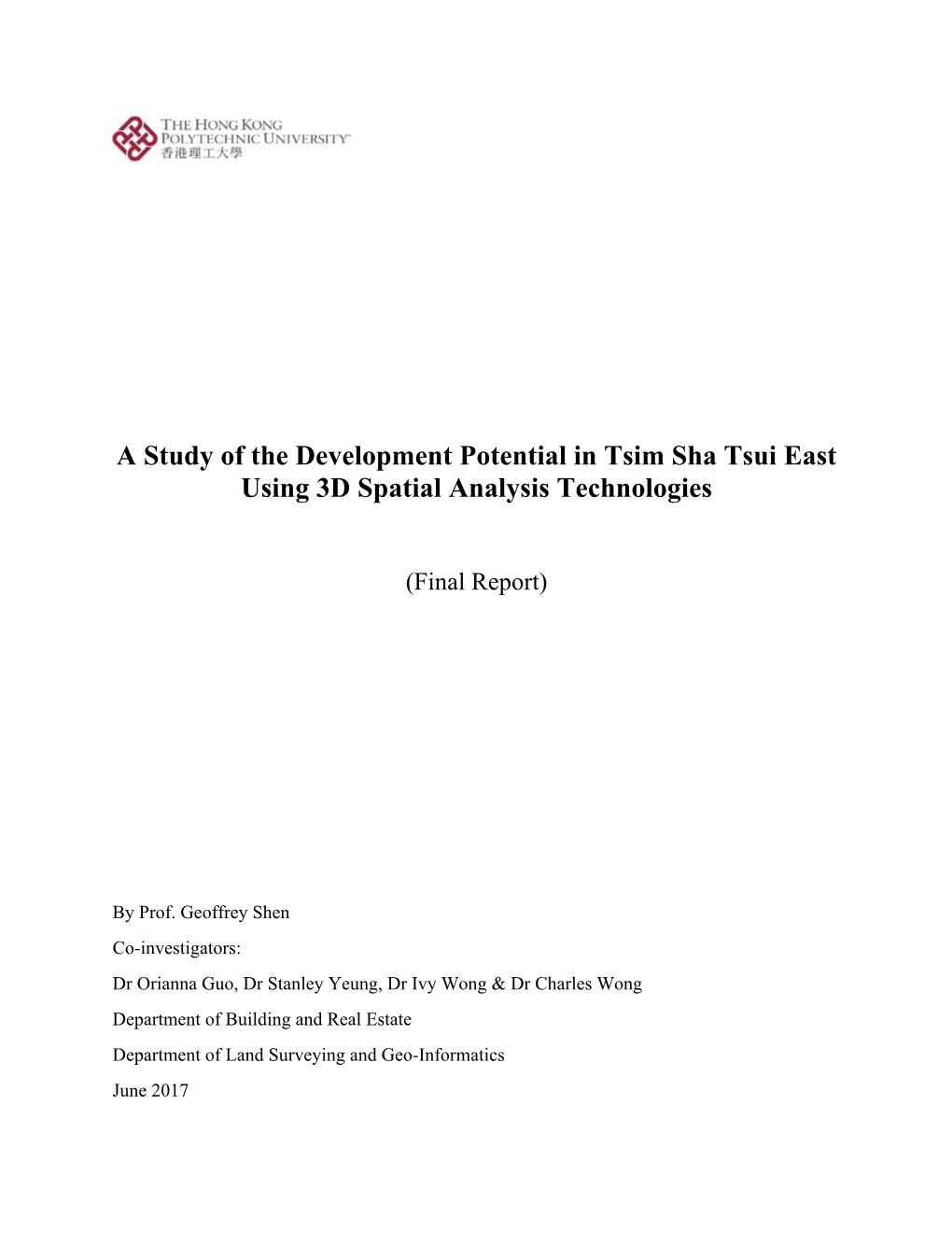 A Study of the Development Potential in Tsim Sha Tsui East Using 3D Spatial Analysis Technologies