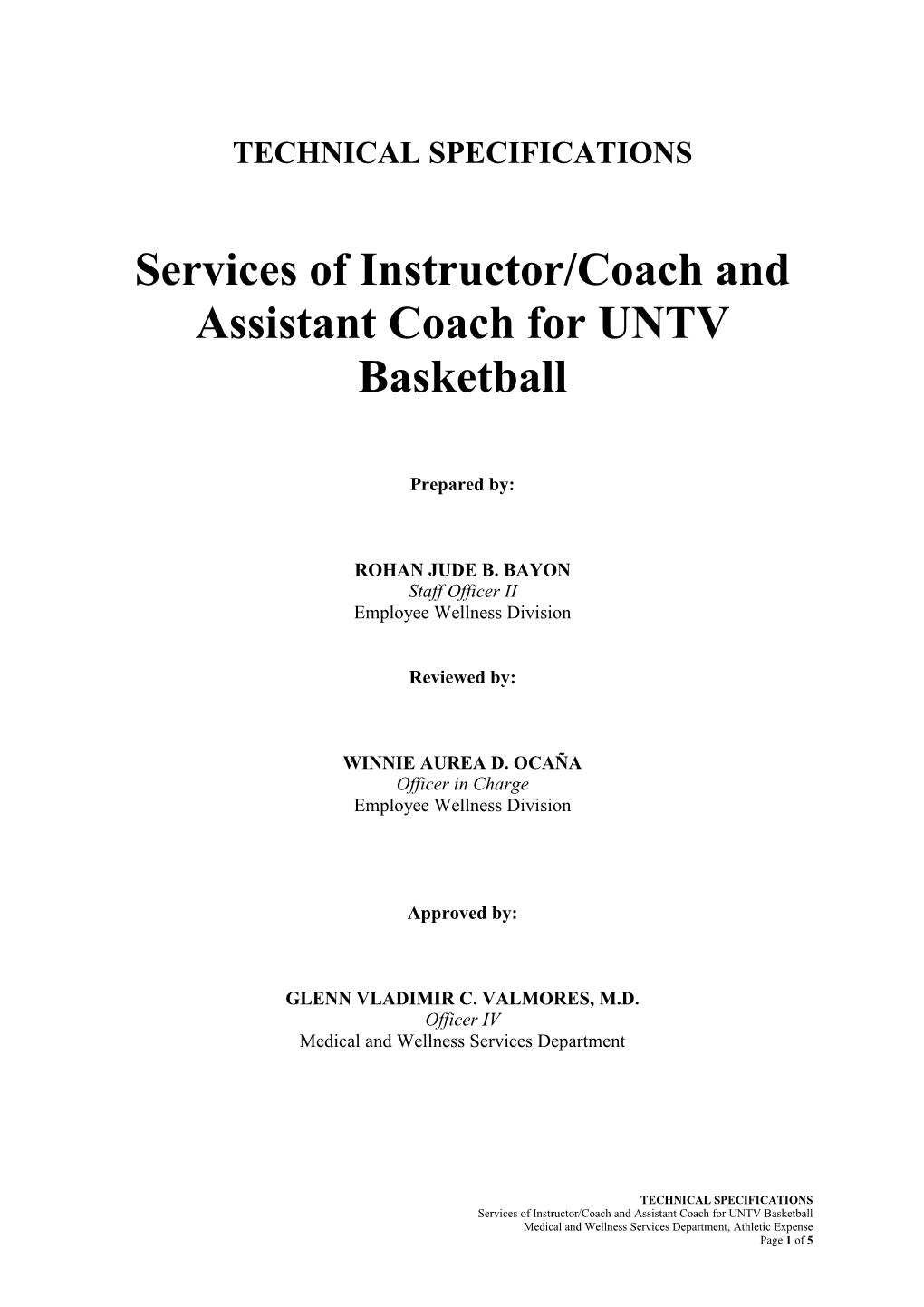 Services of Instructor/Coach and Assistant Coach for UNTV Basketball