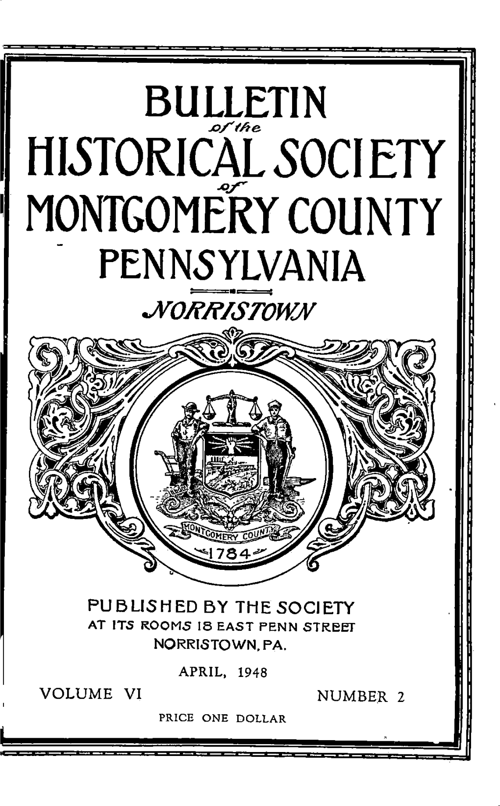 HISTORICAL 50CIETY MONTGOMERY COUNTY PENNSYLVANIA JVONR/Stovm