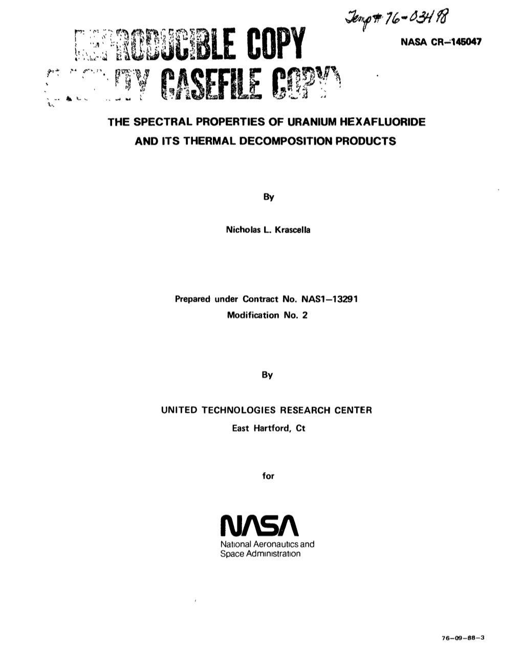 The Spectral Properties of Uranium Hexafluoride and Its Thermal Decomposition Products