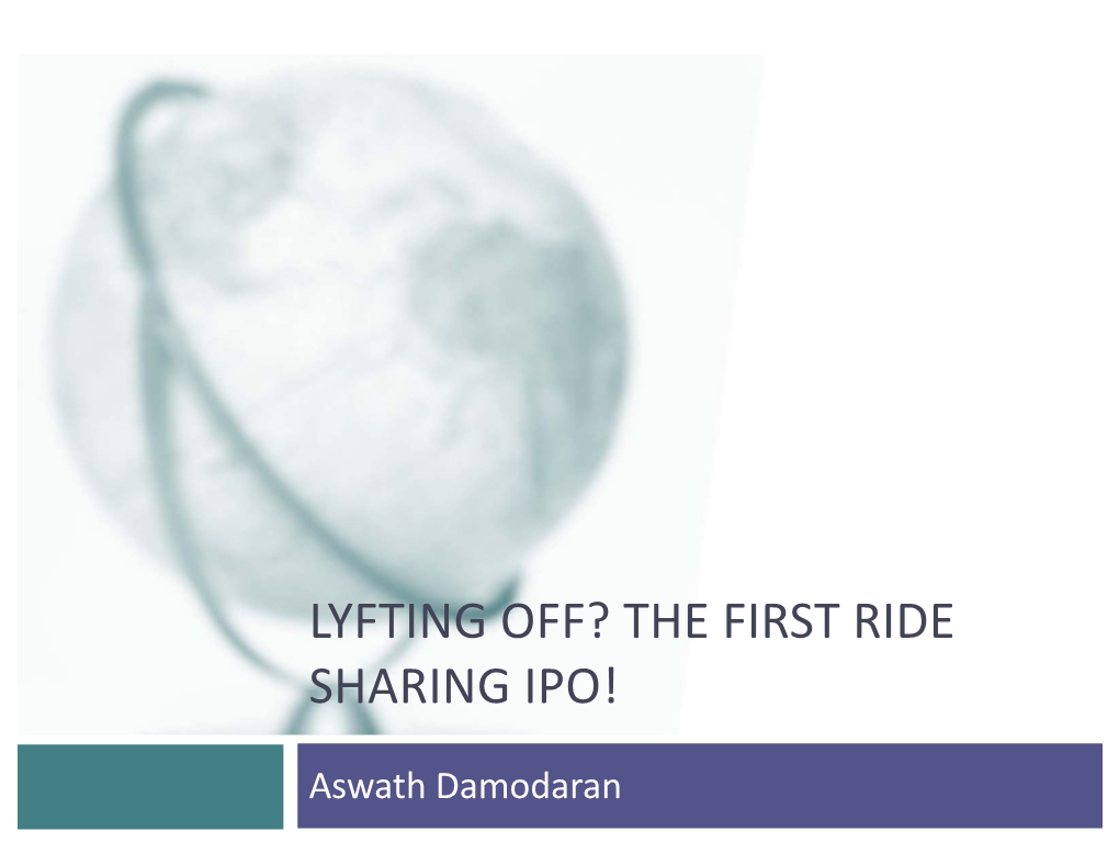 Lyfting Off? the First Ride Sharing Ipo!