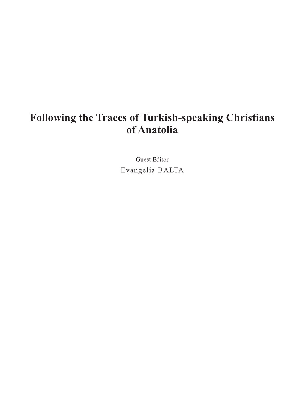 Following the Traces of Turkish-Speaking Christians of Anatolia