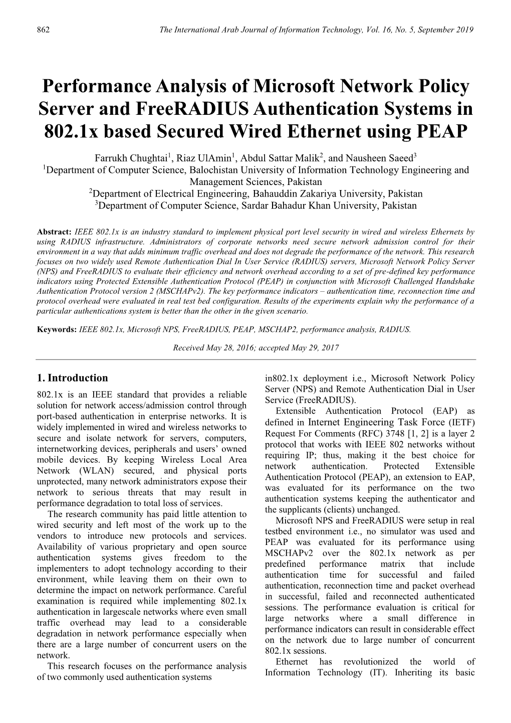 Performance Analysis of Microsoft Network Policy Server and Freeradius Authentication Systems in 802.1X Based Secured Wired Ethernet Using PEAP