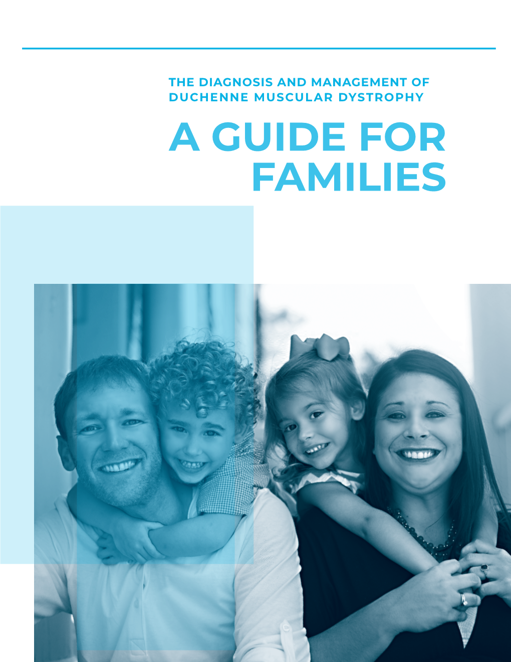 A Guide for Families Family Guide 1 // 64 2 // 64 Family Guide