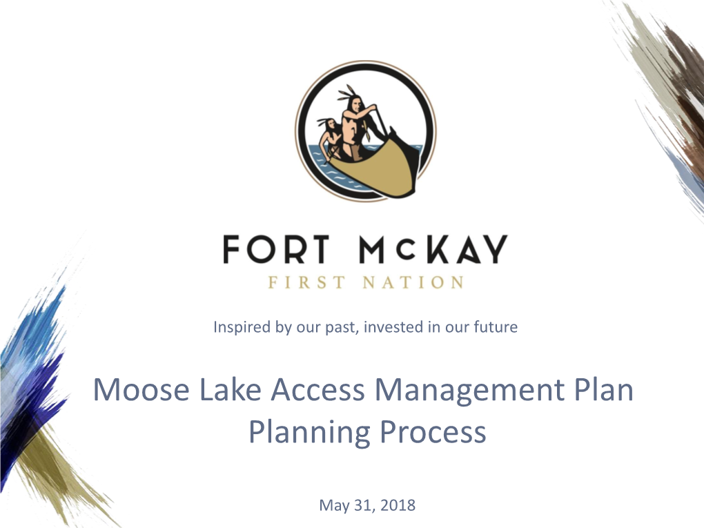 Moose Lake Access Management Plan Planning Process