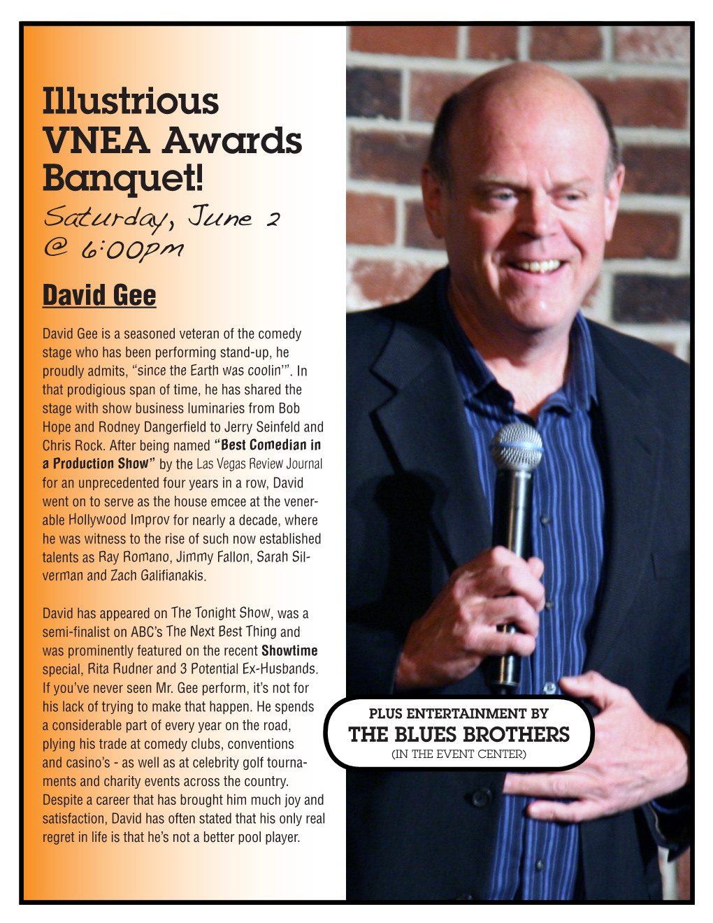 Illustrious VNEA Awards Banquet! Saturday, June 2 @ 6:00Pm David Gee