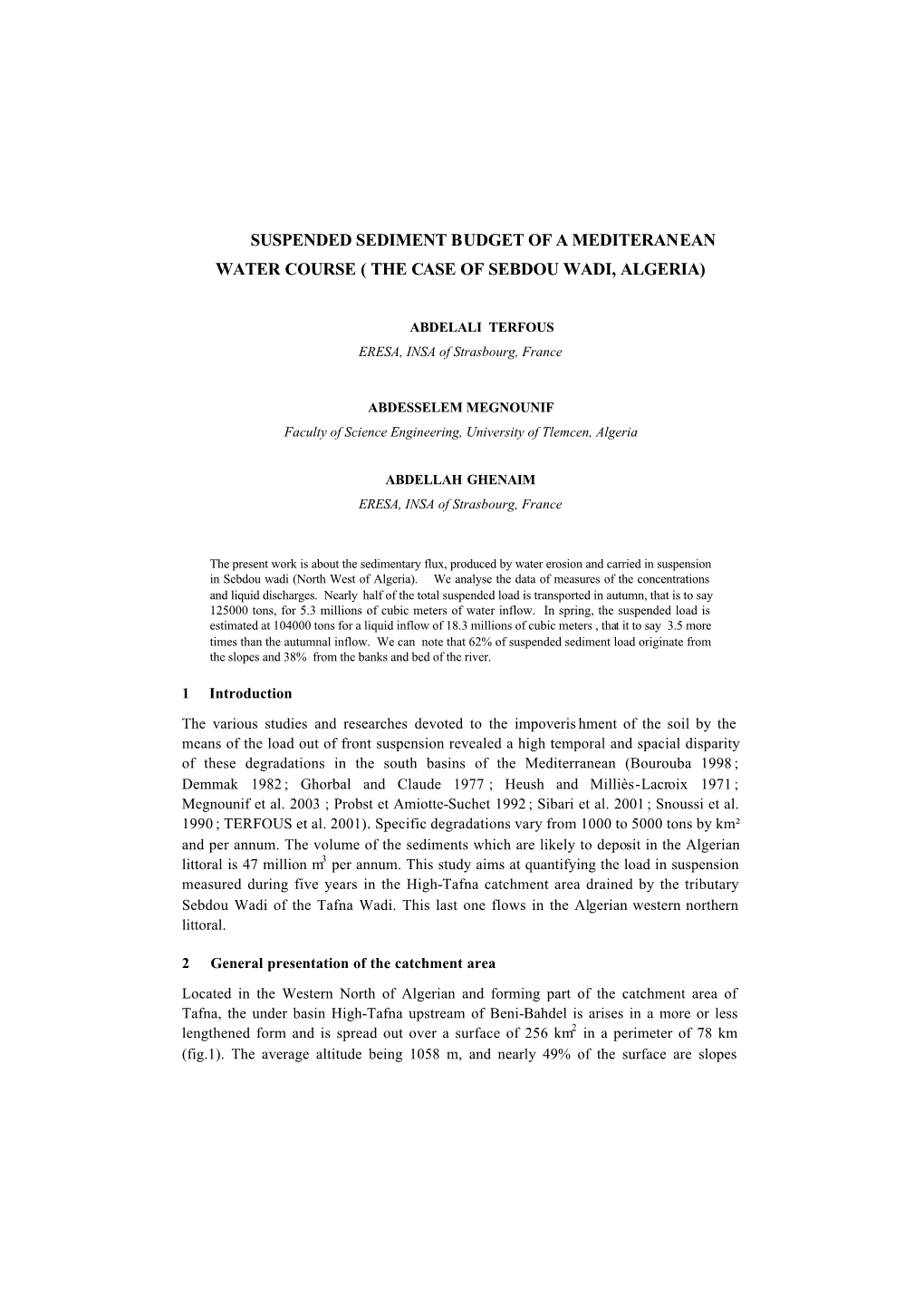 Suspended Sediment Budget of a Mediteranean Water Course ( the Case of Sebdou Wadi, Algeria)