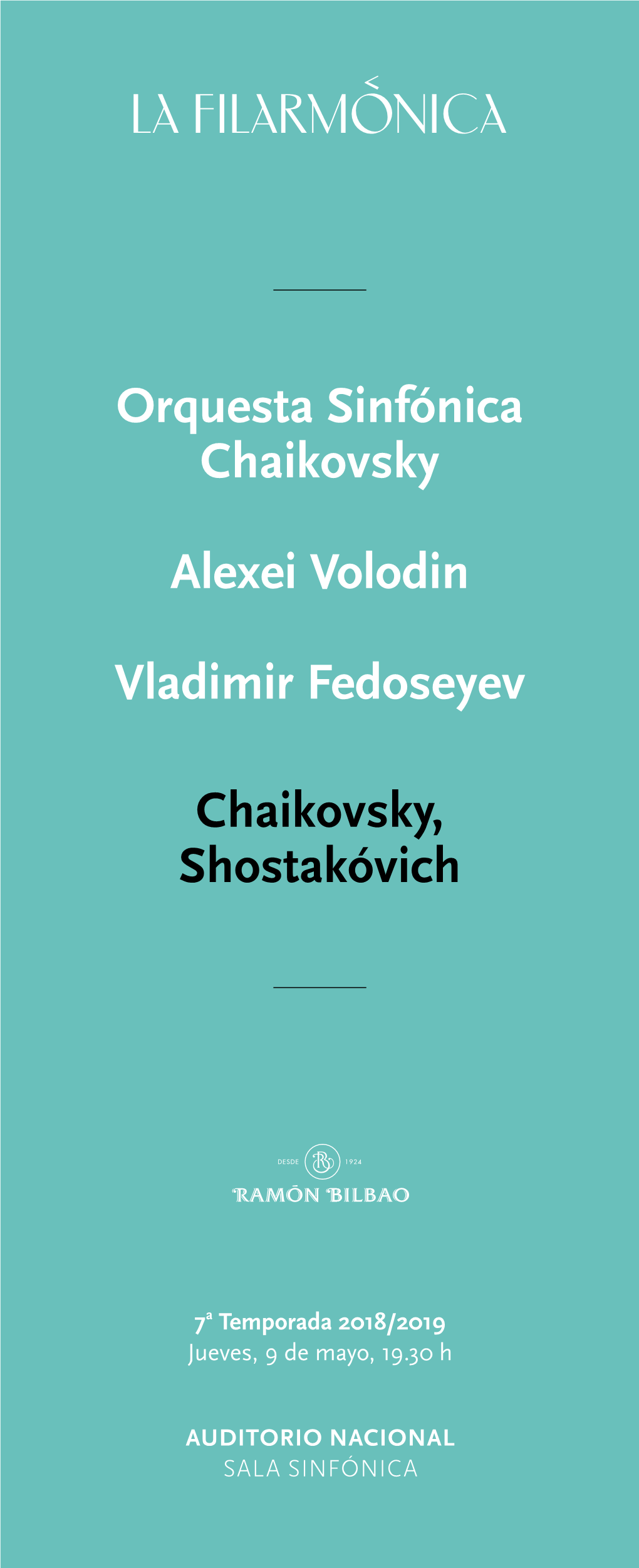 Orquesta Sinfónica Chaikovsky Alexei Volodin Vladimir Fedoseyev