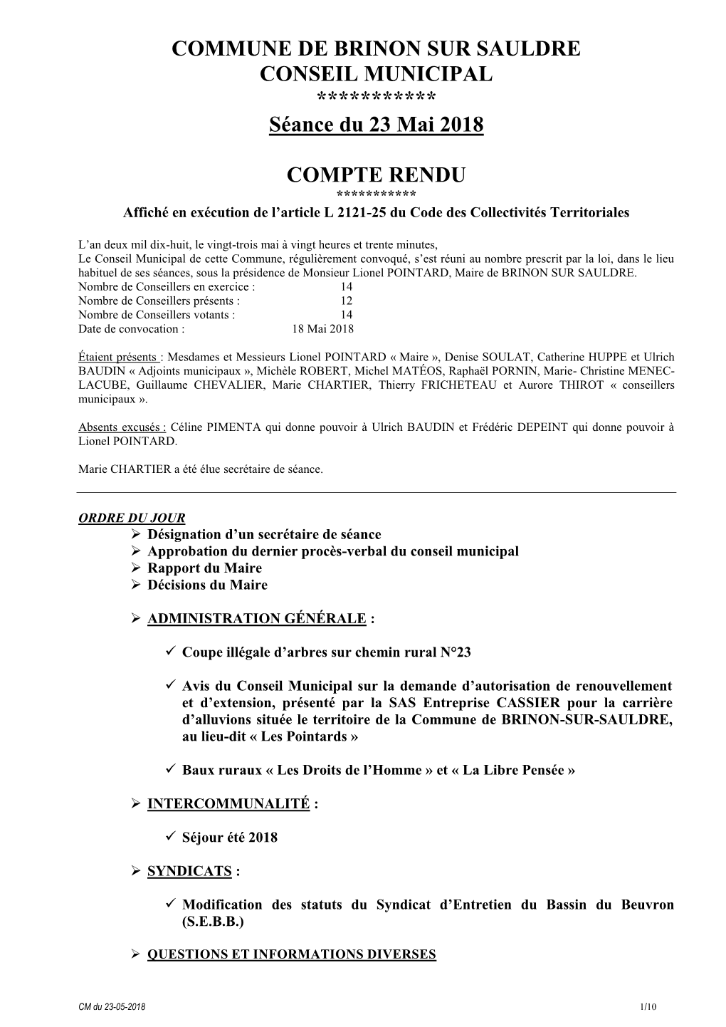 COMMUNE DE BRINON SUR SAULDRE CONSEIL MUNICIPAL *********** Séance Du 23 Mai 2018