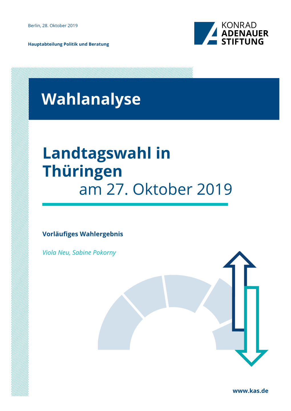 Die Landtagswahl in Thüringen Am 27. Oktober 2019