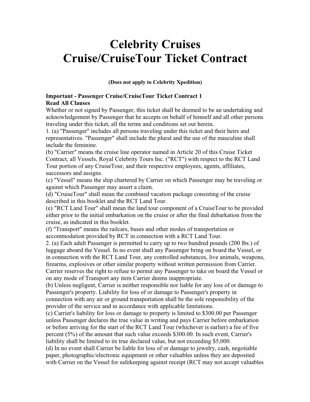 Celebrity Cruises Cruise/Cruisetour Ticket Contract (Does Not Apply to Celebrity Xpedition)