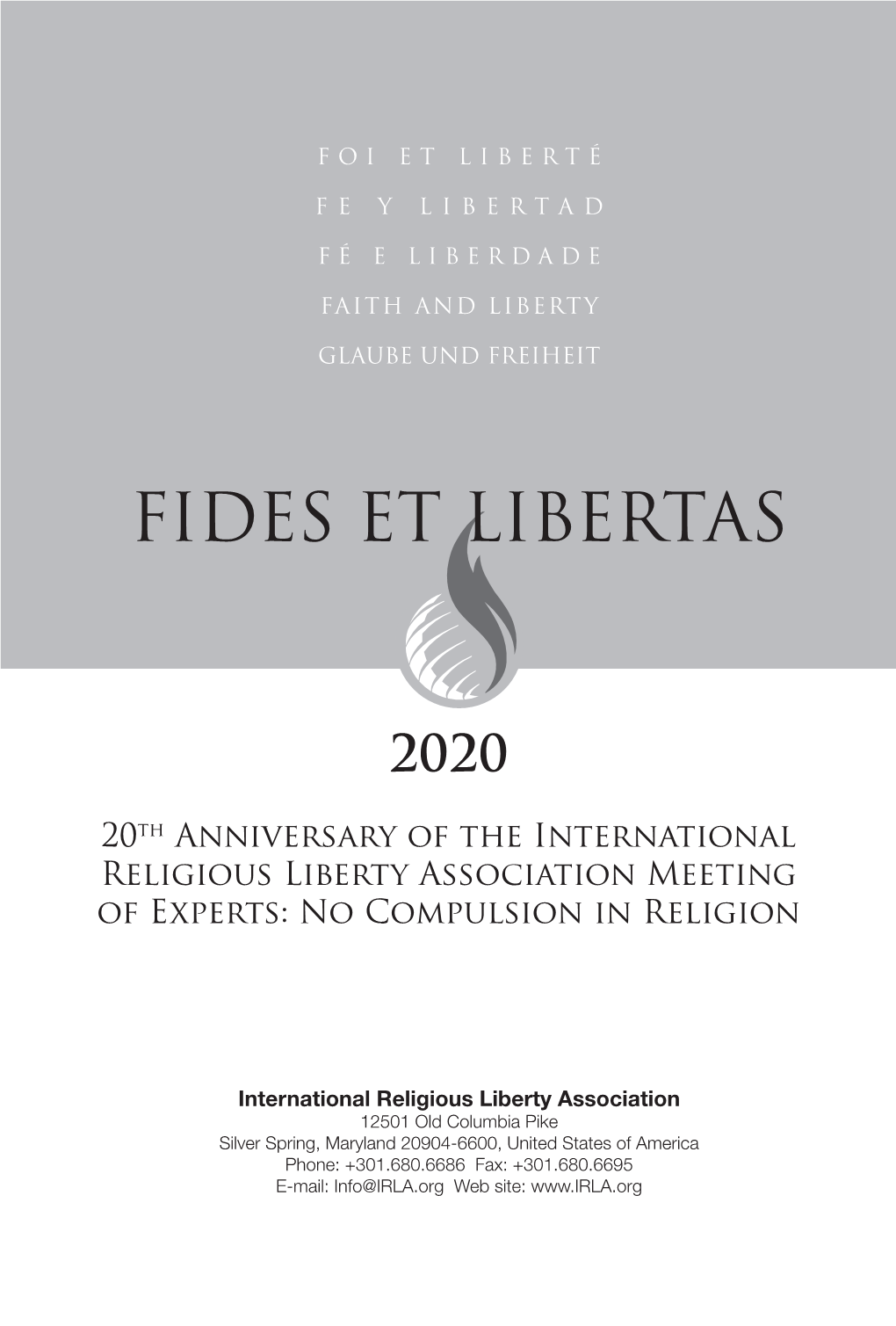 20Th Anniversary of the International Religious Liberty Association Meeting of Experts: No Compulsion in Religion International Religious Liberty Association