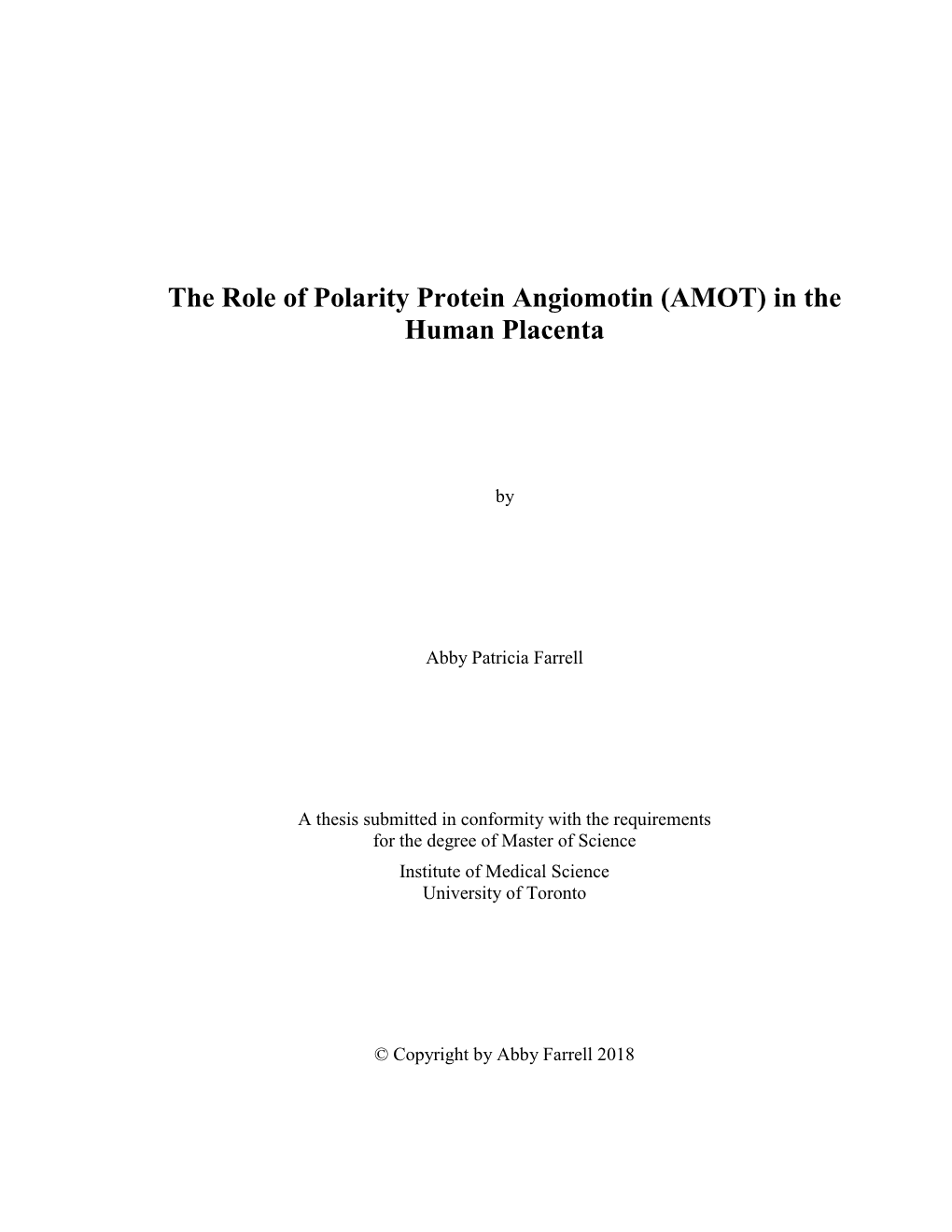 The Role of Polarity Protein Angiomotin (AMOT) in the Human Placenta