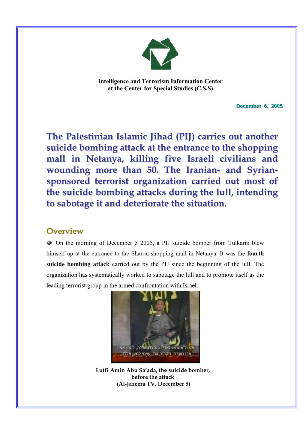 The Palestinian Islamic Jihad