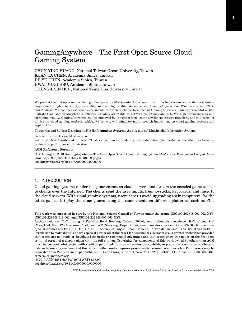 Gaminganywhere—The First Open Source Cloud Gaming System