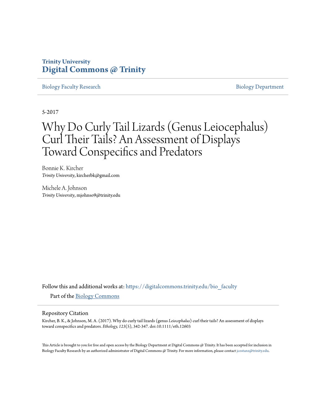 Why Do Curly Tail Lizards (Genus Leiocephalus) Curl Their Tails? an Assessment of Displays Toward Conspecifics and Predators