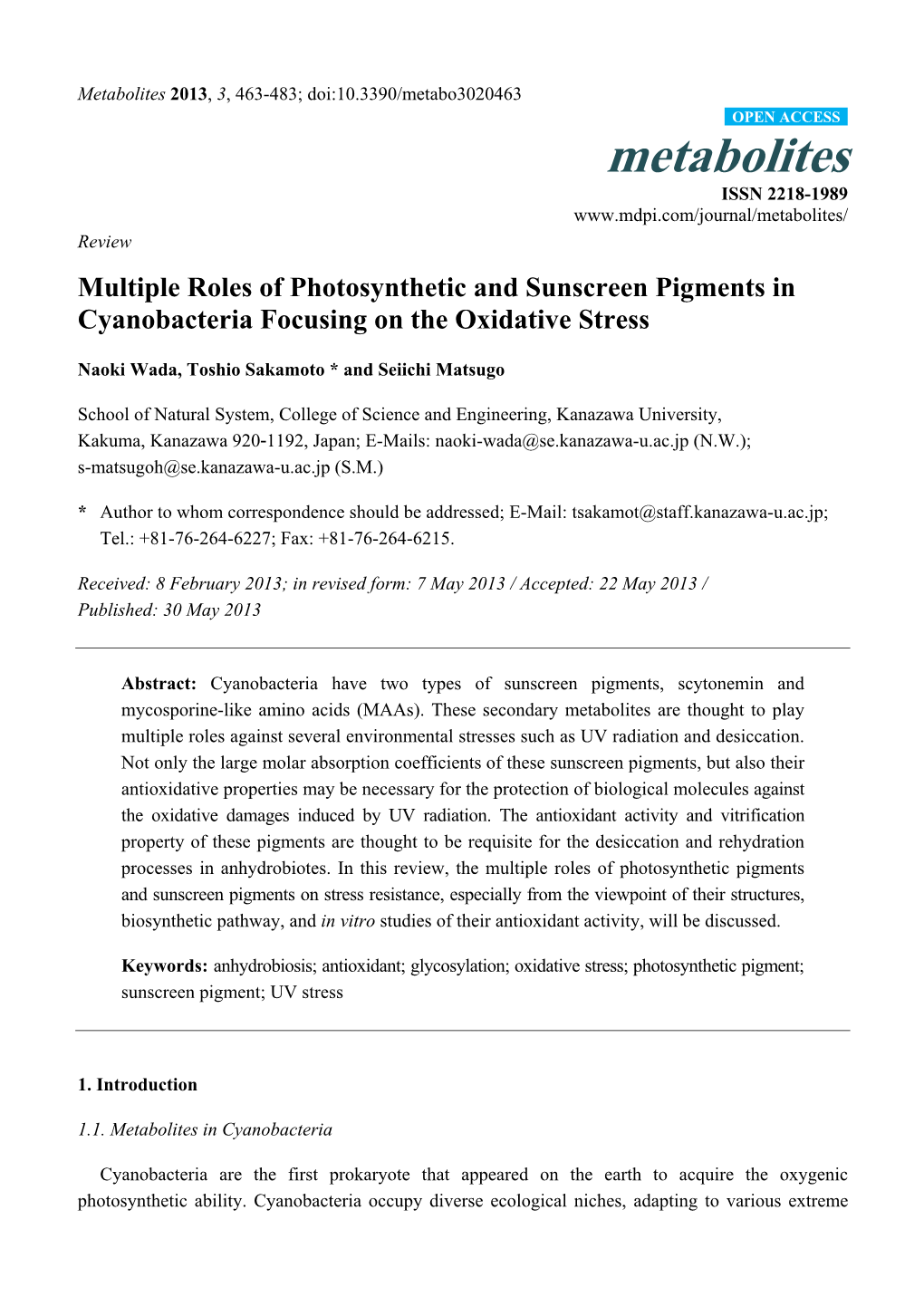 Multiple Roles of Photosynthetic and Sunscreen Pigments in Cyanobacteria Focusing on the Oxidative Stress