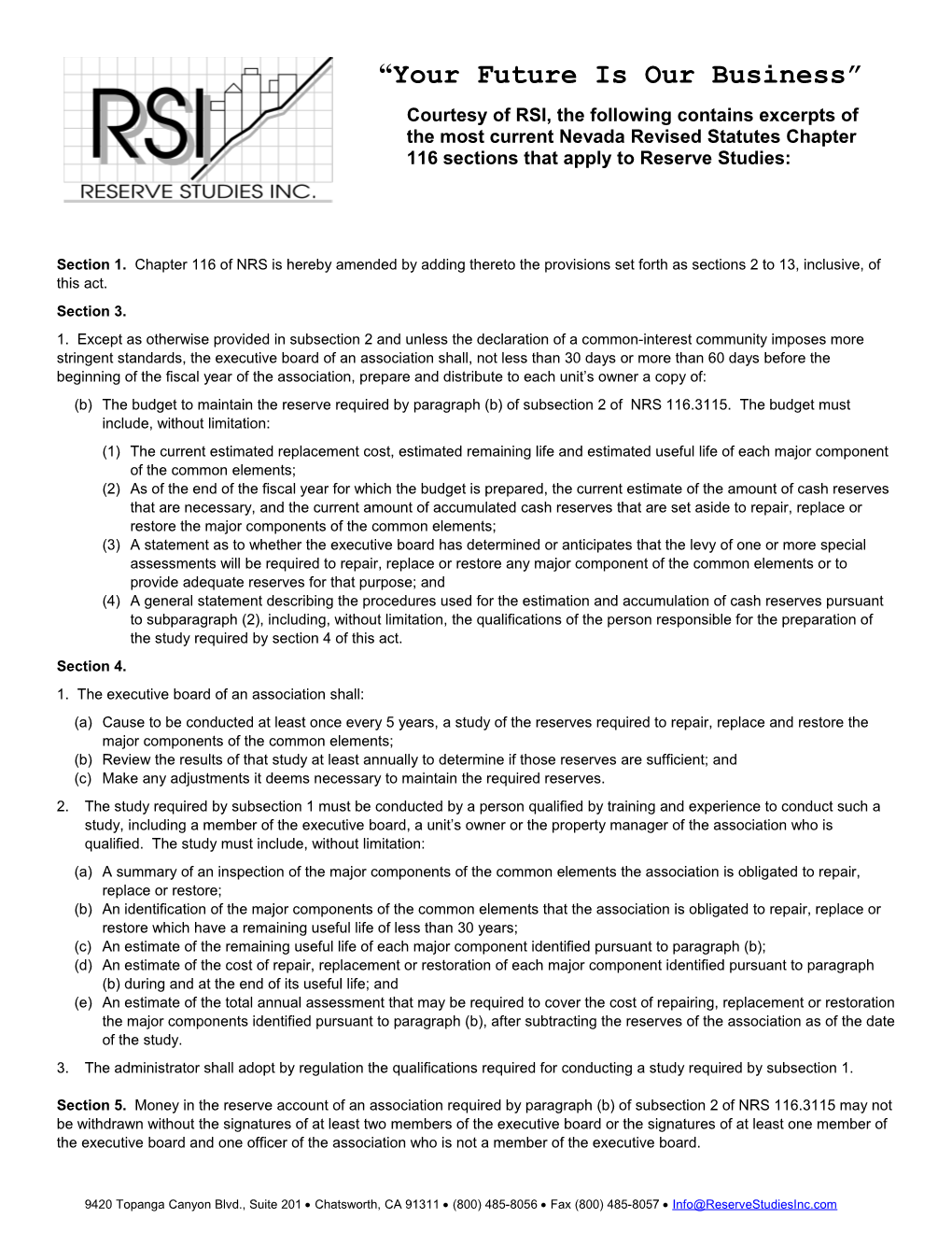 Courtesy of RSI, the Following Is a Reprint of the Most Current California Civil Code Sections