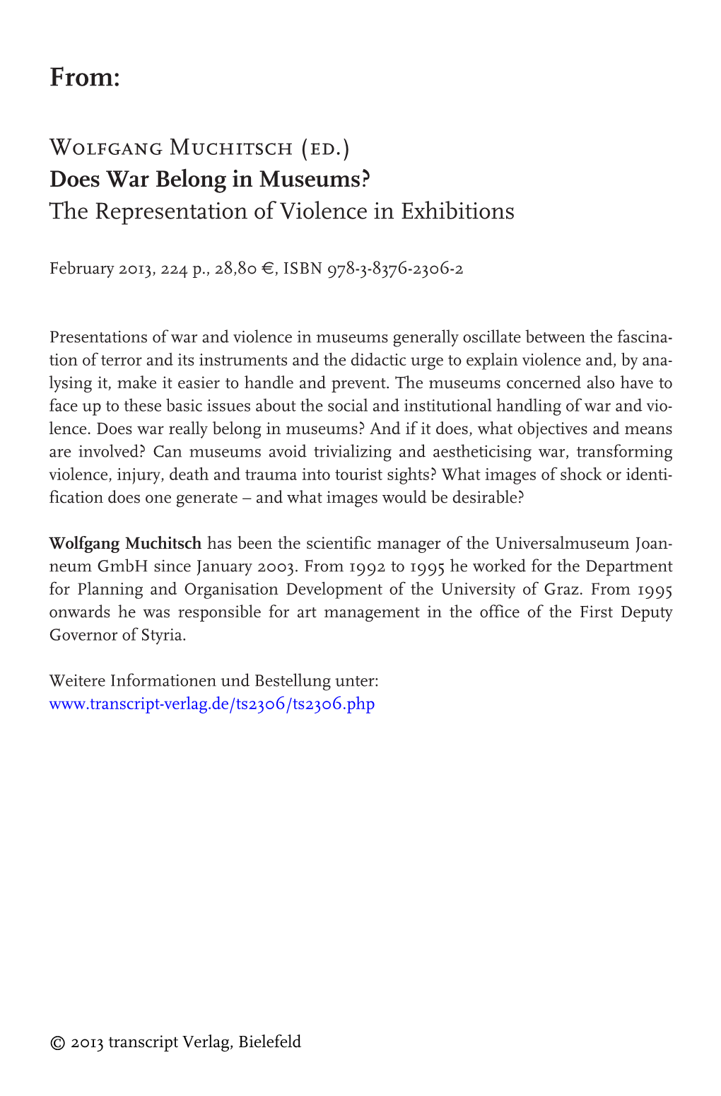 Wolfgang Muchitsch (Ed.) Does War Belong in Museums? the Representation of Violence in Exhibitions