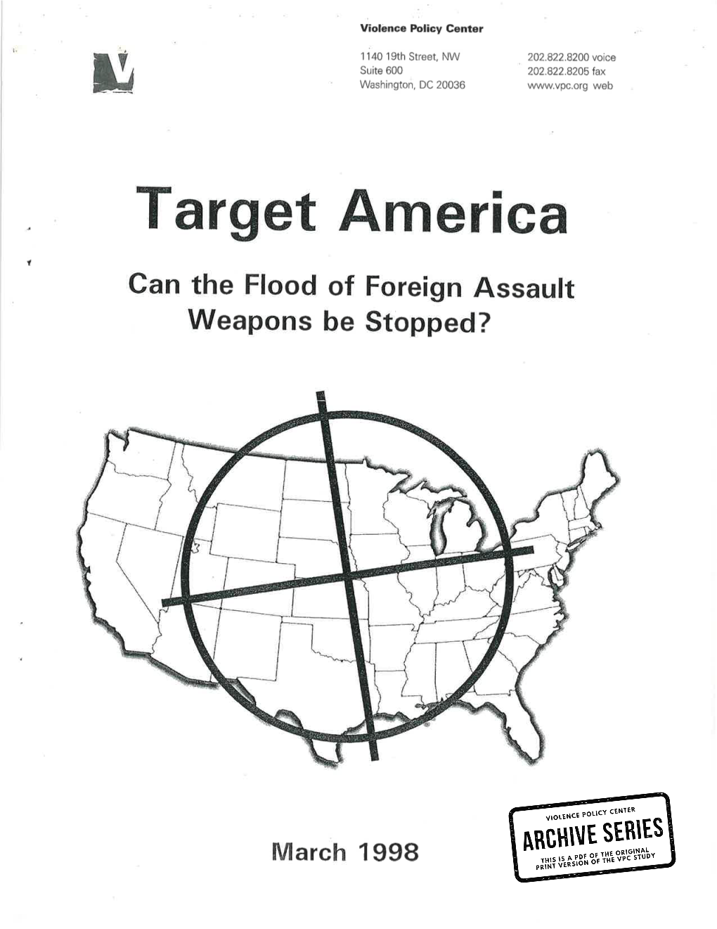 Target America F Can the Flood of Foreign Assault Weapons Be Stopped?
