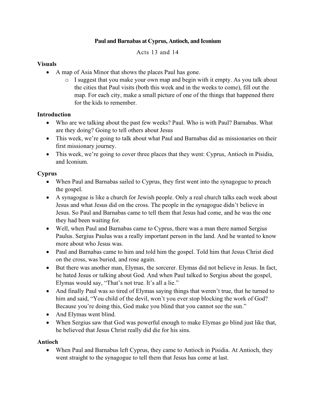 Paul and Barnabas at Cyprus, Antioch, and Iconium Acts 13 and 14 Visuals • a Map of Asia Minor That Shows the Places Paul Has Gone