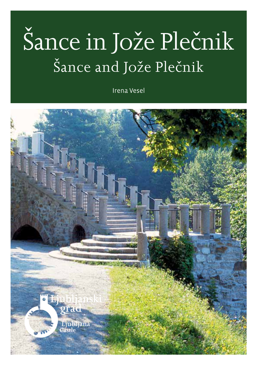 Šance in Jože Plečnik Šance and Jože Plečnik