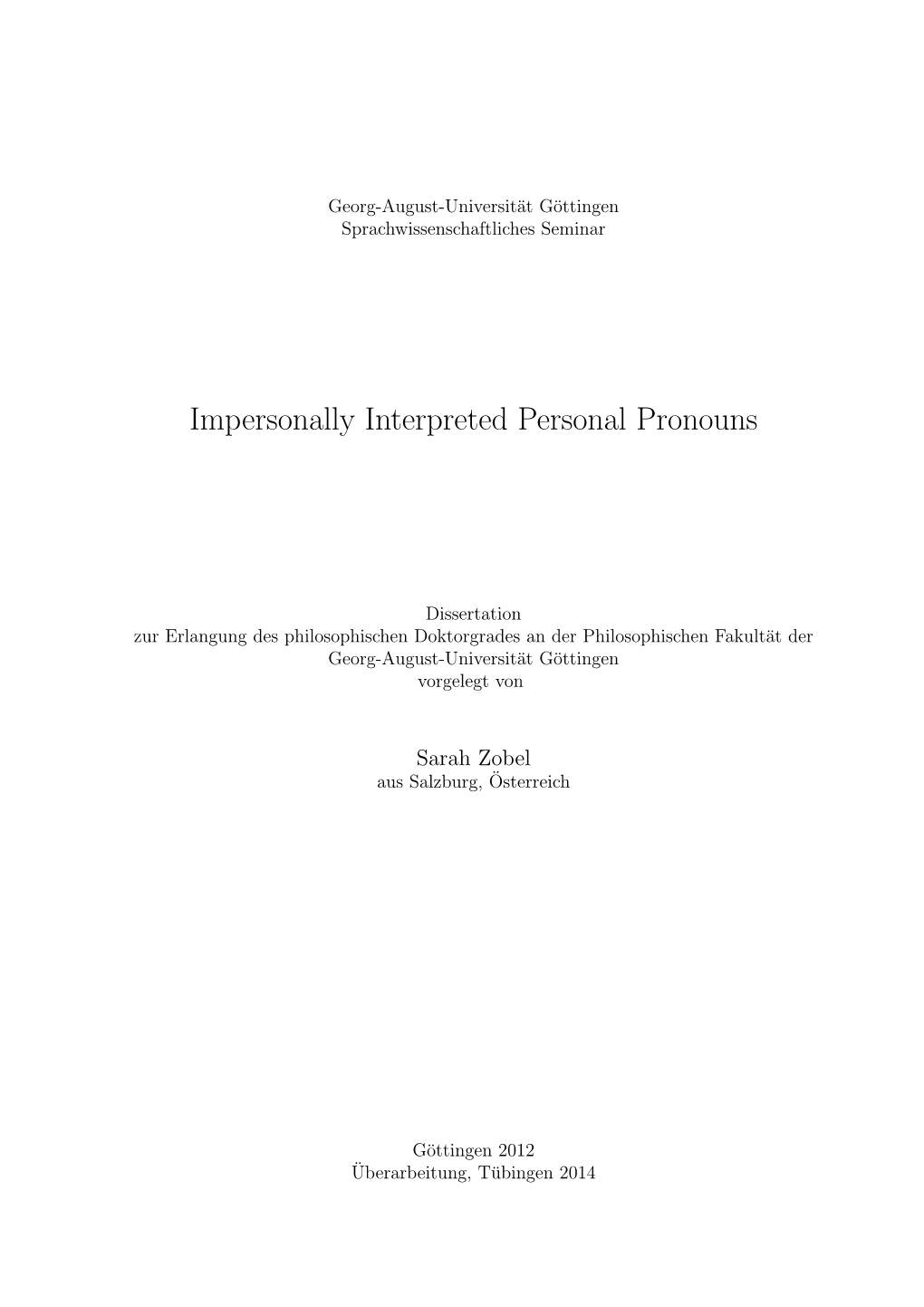 Impersonally Interpreted Personal Pronouns