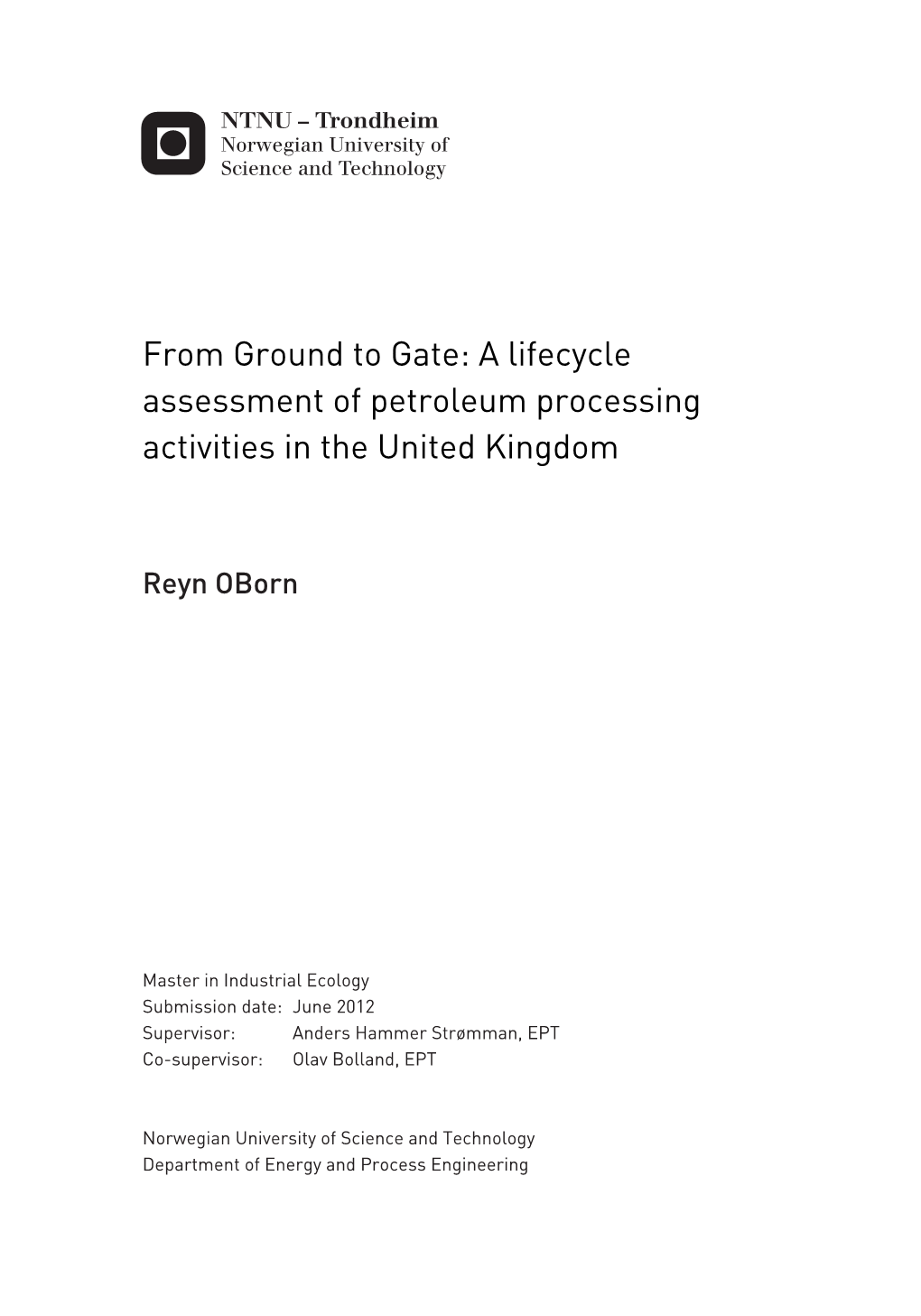 A Lifecycle Assessment of Petroleum Processing Activities in the United Kingdom