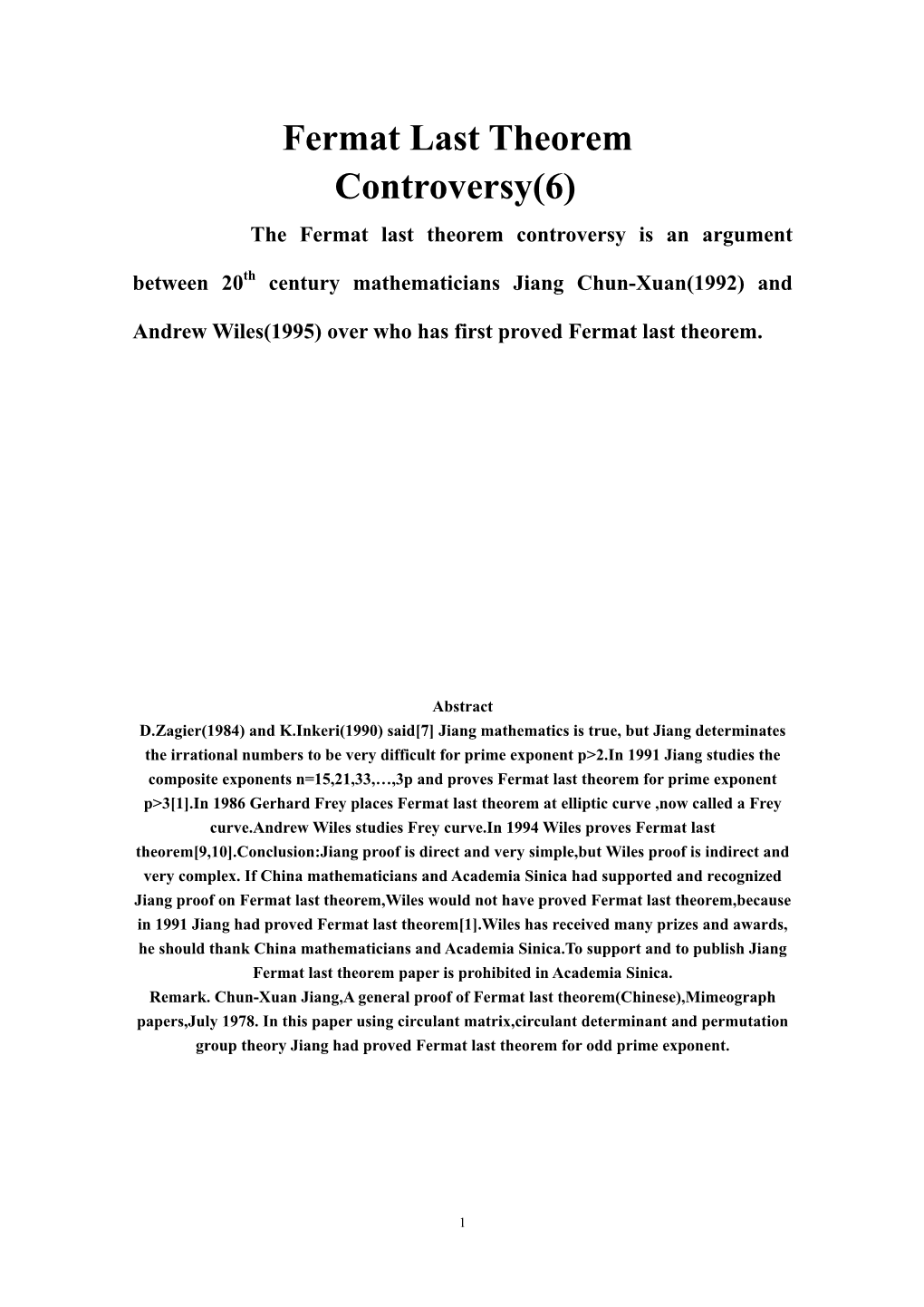 Fermat Last Theorem Controversy(6) the Fermat Last Theorem Controversy Is an Argument Between 20Th Century Mathematicians Jiang Chun-Xuan(1992) And