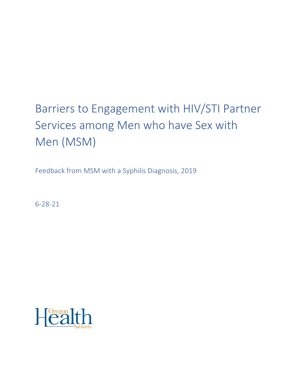 Barriers to Engagement with HIV/STI Partner Services Among Men Who Have Sex with Men (MSM)