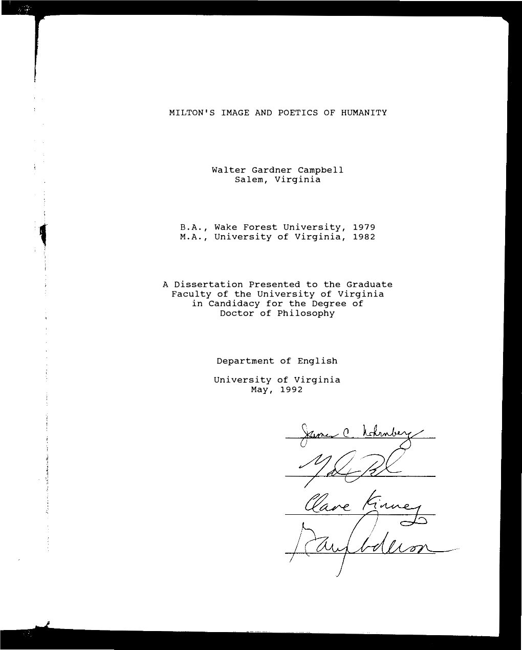 MILTON's IMAGE and POETICS of HUMANITY Walter Gardner Campbell Salem, Virginia B.A., Wake Forest University, 1979 M.A., Universi