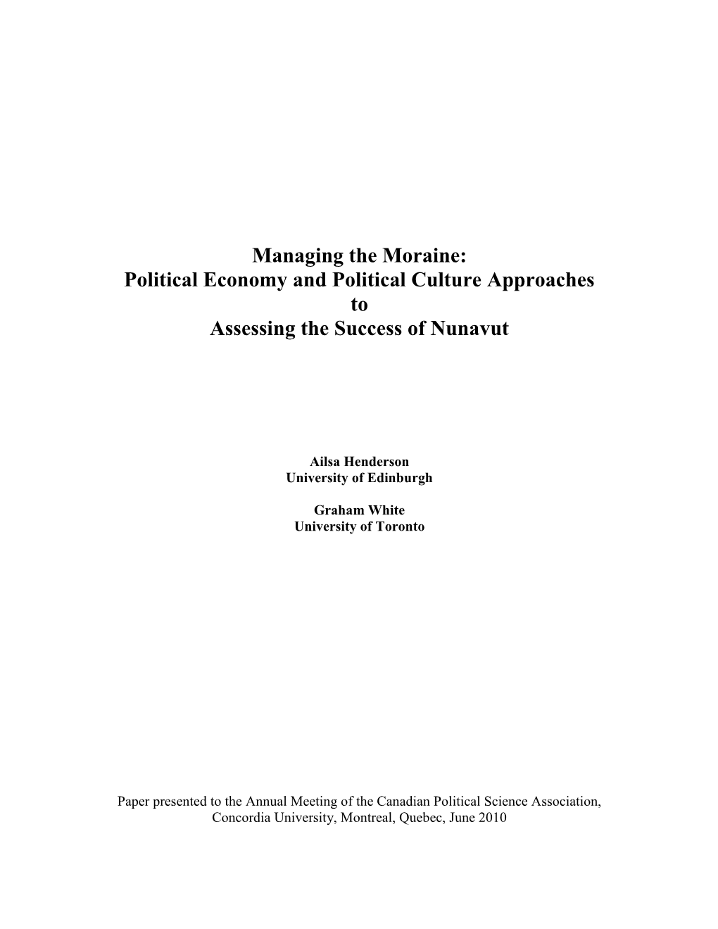Political Economy and Political Culture Approaches to Assessing the Success of Nunavut