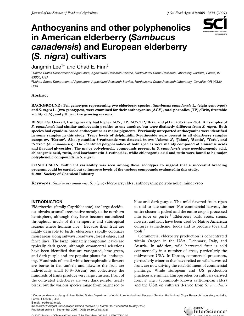 Anthocyanins and Other Polyphenolics in American Elderberry (Sambucus Canadensis) and European Elderberry (S