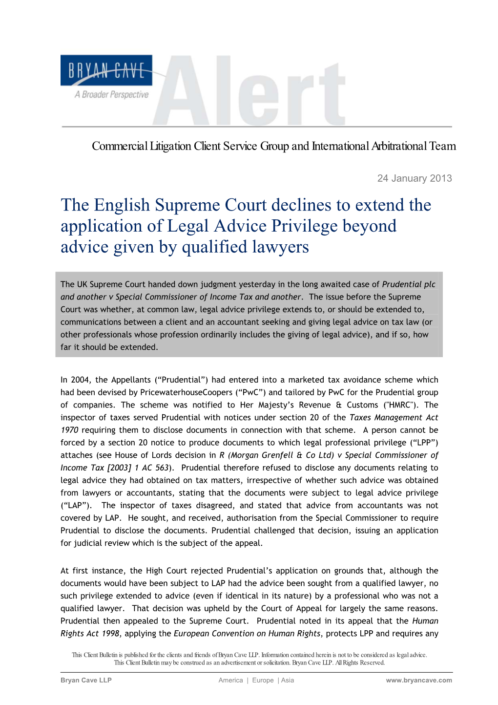 The English Supreme Court Declines to Extend the Application of Legal Advice Privilege Beyond Advice Given by Qualified Lawyers