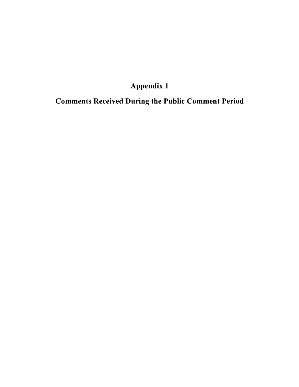 Appendix 1 Comments Received During the Public Comment Period Delaware Engineering, P.C