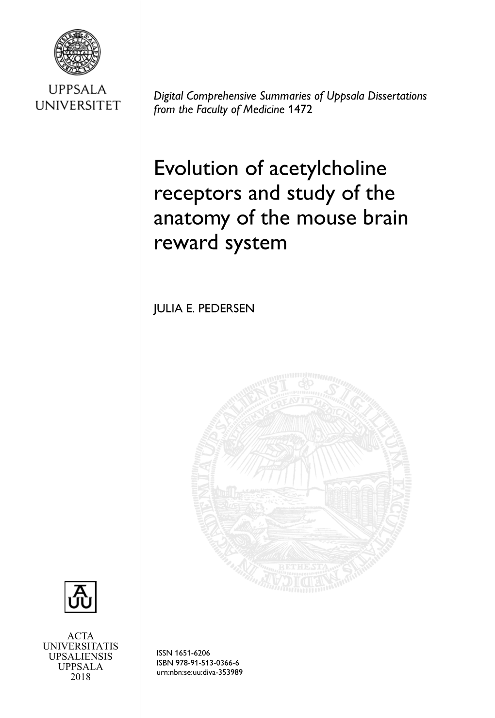 Evolution of Acetylcholine Receptors and Study of the Anatomy of the Mouse Brain Reward System