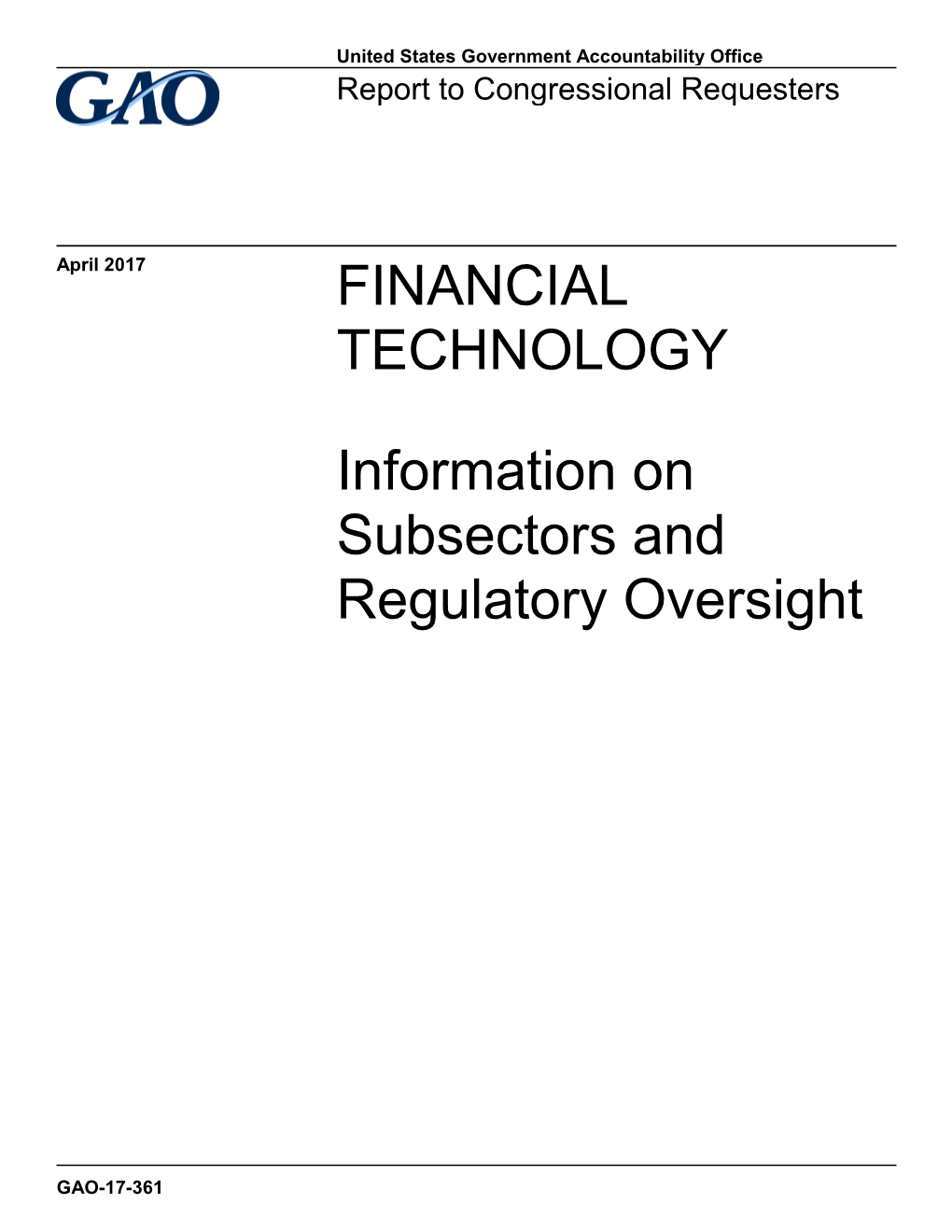 Financial Technology – Information on Subsectors and Regulatory Oversight