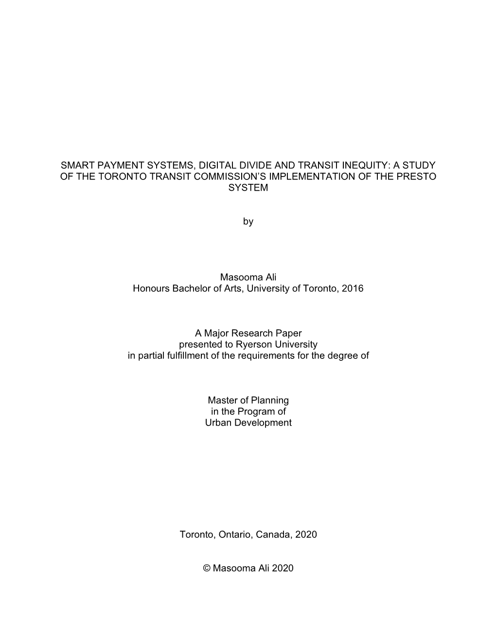 Smart Payment Systems, Digital Divide and Transit Inequity: a Study of the Toronto Transit Commission’S Implementation of the Presto System