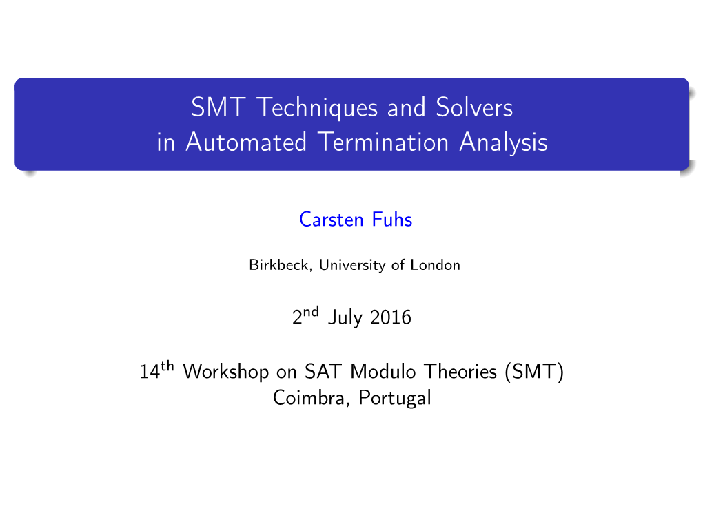 SMT Techniques and Solvers in Automated Termination Analysis