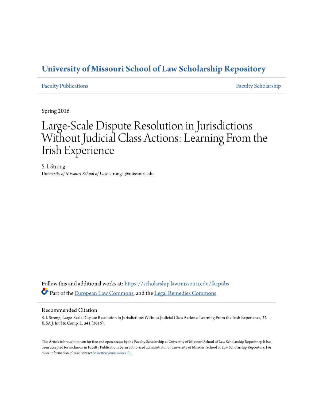 Large-Scale Dispute Resolution in Jurisdictions Without Judicial Class Actions: Learning from the Irish Experience S