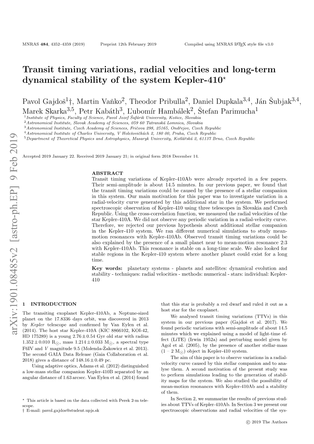 Transit Timing Variations, Radial Velocities and Long-Term Dynamical Stability of the System Kepler-410?