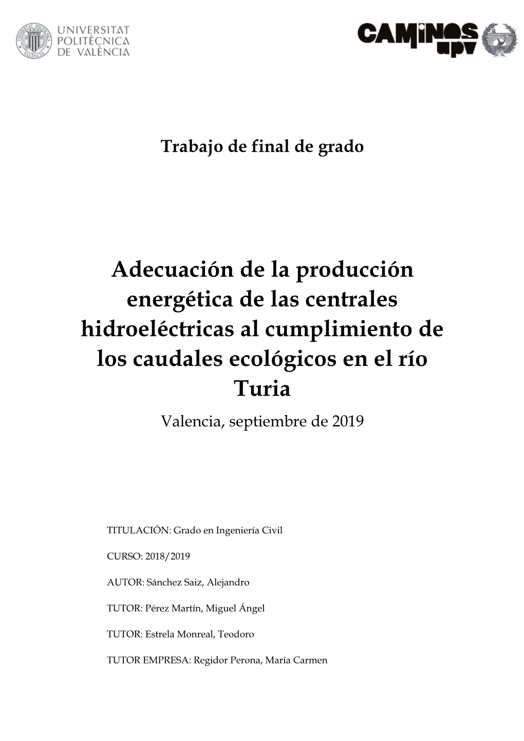 Al Cumplimiento De Los Caudales Ecológicos En El Río Turia Valencia, Septiembre De 2019