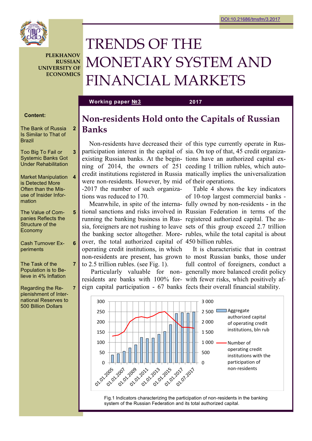 Trends of the Monetary System and Financial Markets