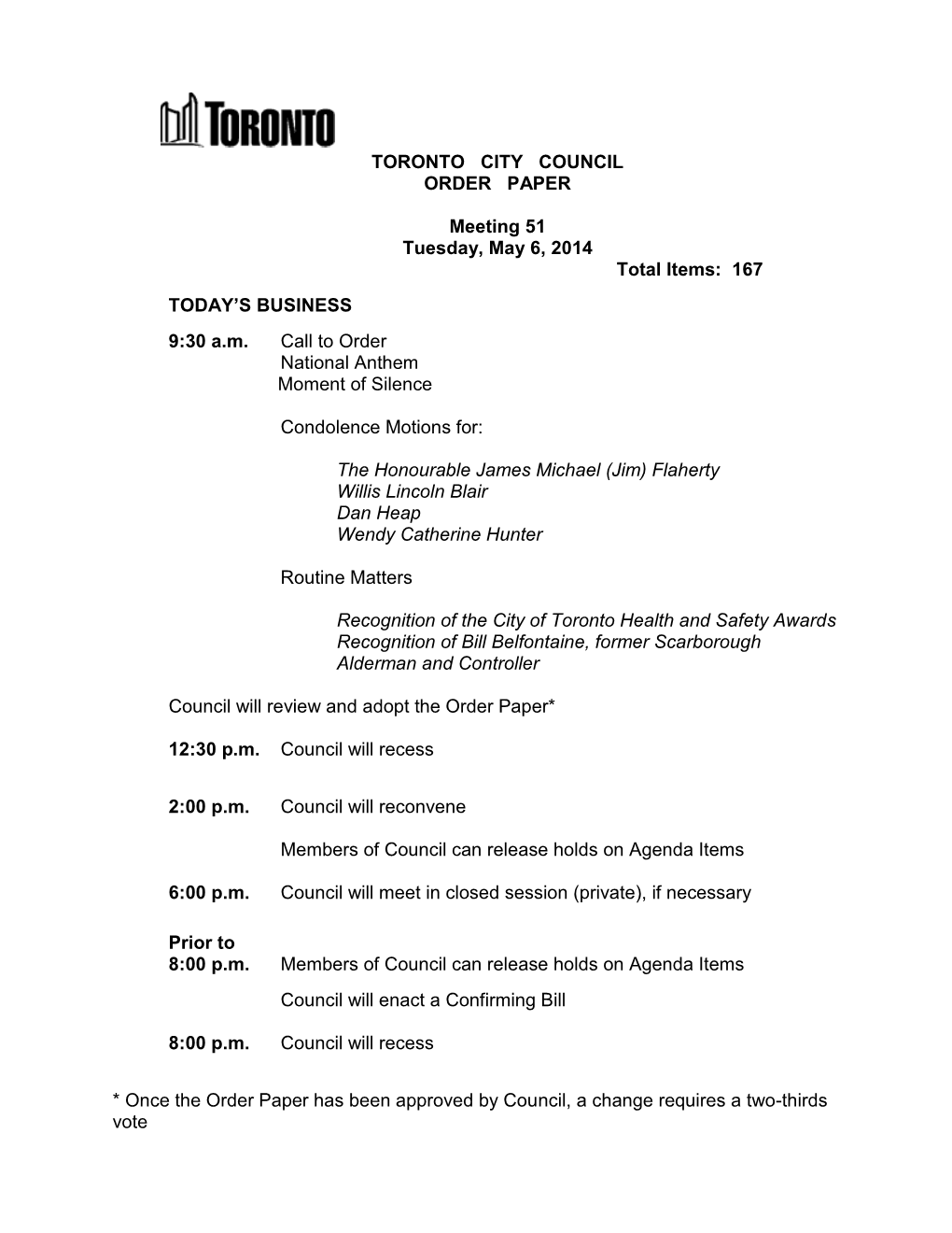 TORONTO CITY COUNCIL ORDER PAPER Meeting 51 Tuesday, May 6