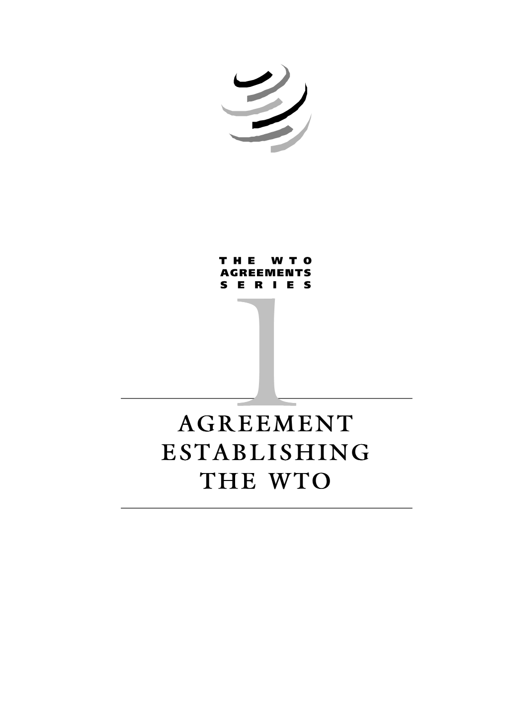 Agreement Establishing the WTO 11