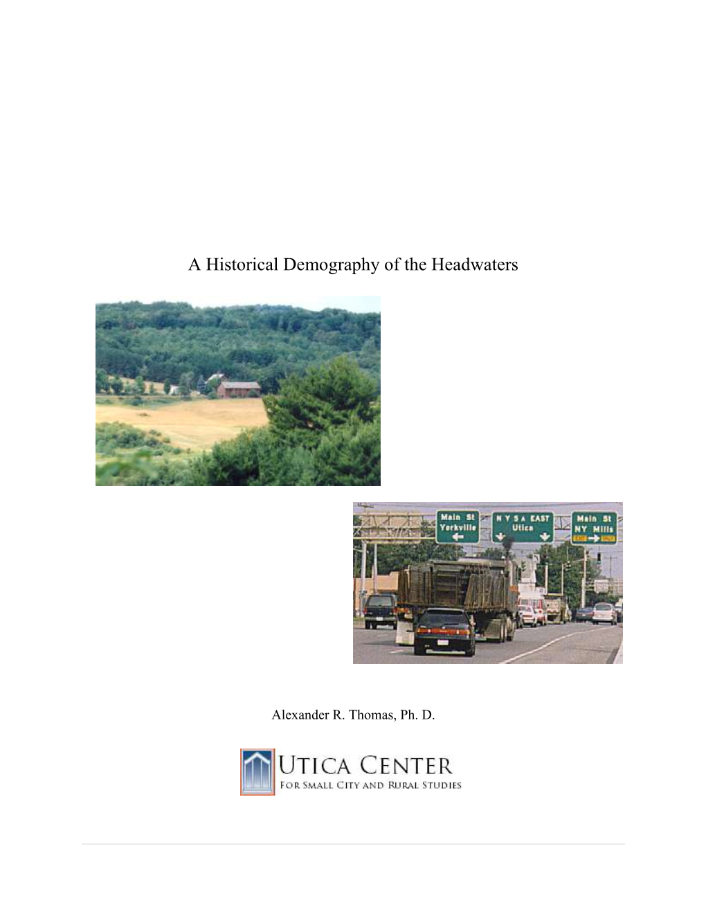 A Historical Demography of the Headwaters