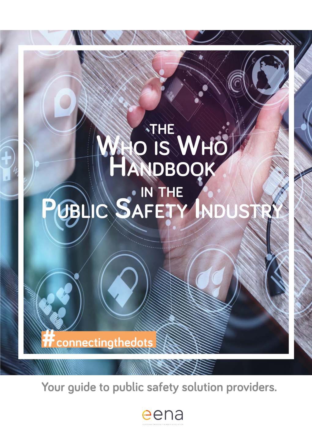 Who Is Who Handbook Public Safety Industry