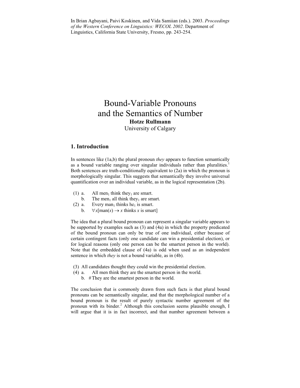 Bound-Variable Pronouns and the Semantics of Number Hotze Rullmann University of Calgary