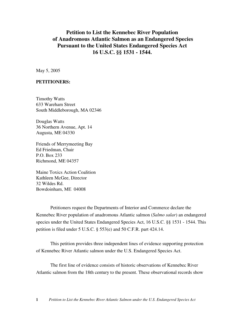 Petition to List the Kennebec River Population of Anadromous Atlantic Salmon As an Endangered Species Pursuant to the United States Endangered Species Act 16 U.S.C