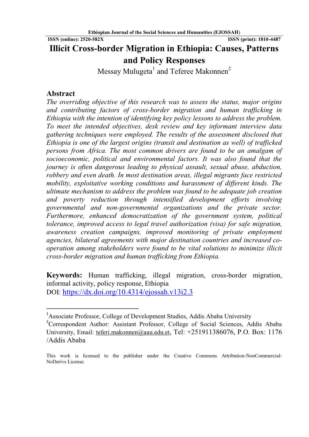 Illicit Cross-Border Migration in Ethiopia: Causes, Patterns and Policy Responses Messay Mulugeta1 and Teferee Makonnen2